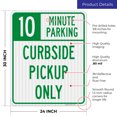 thumbnail image 3 of 10 Minute Parking Sign, Curbside Pickup Only,, 3 of 8