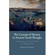 The Concept of Motion in Ancient Greek Thought (Paperback)