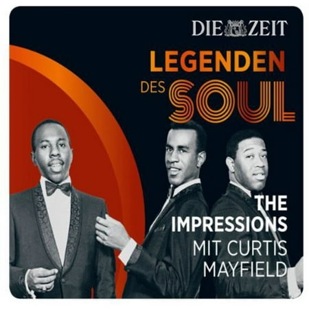 Mayfield, Curtis & the Impressions : Die Zeit Edition-Legenden Des Soul (The Very Best Of Curtis Mayfield)
