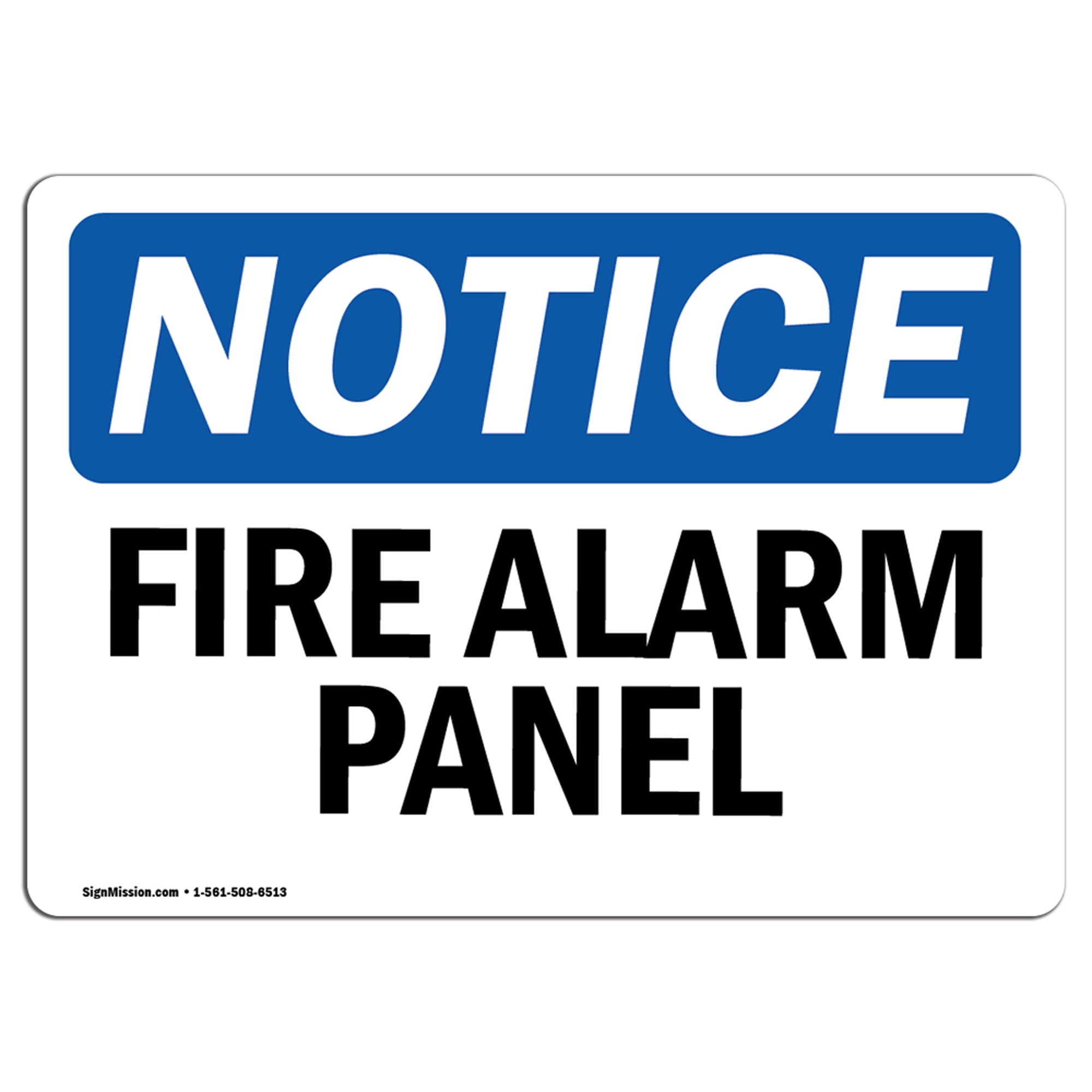 Osha Notice Fire Alarm Panel Sign Heavy Duty Sign Or Label Walmart Com Walmart Com