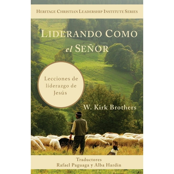 Liderando Como Jesús: Lecciones de Liderazgo de Jesús, (Paperback)