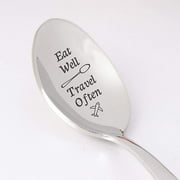Engraved Spoon - Inspirational Spoon Gift for Holiday Christmas Men Women | Travel Lover Gift - Adventure Gift | Foodie Gift | Retirement Gift Co Worker | Housewarming Gift | Eat Well Travel Often