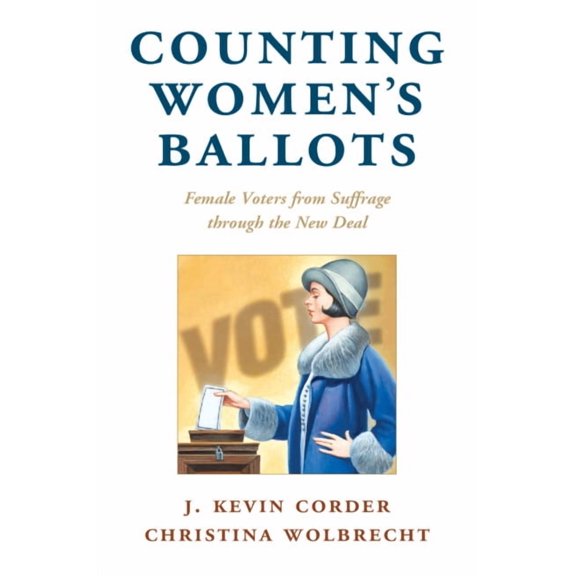 Cambridge Studies in Gender and Politics Counting Women's Ballots, (Paperback)