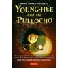 Young-Hee and the Pullocho, (Paperback)