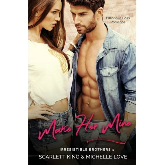 Irresistible Brothers Make Her Mine: Billionaire Boss Romance, Book 1, (Paperback)