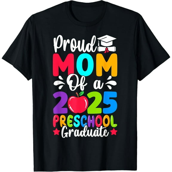 Proud Mom Class Of 2025 Preschool Pre-K Graduate Graduation T-Shirt Unisex S-5XL Hot Trending Shirt, Vintage Birthday Gift