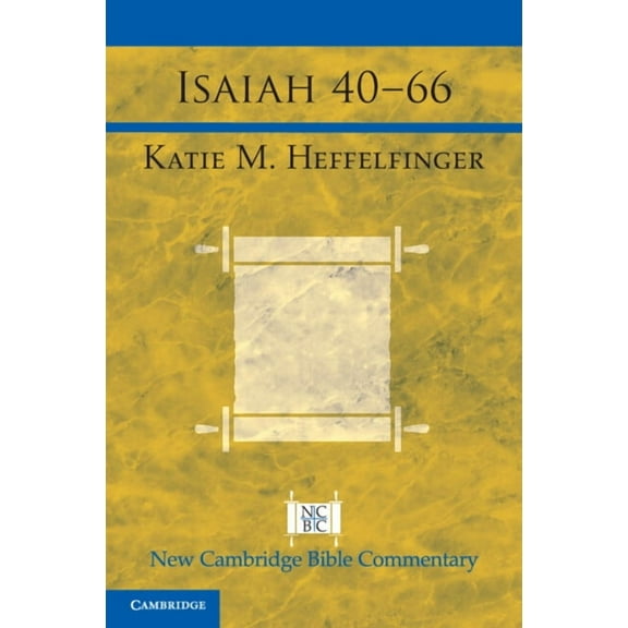 New Cambridge Bible Commentary Isaiah 40 - 66, (Paperback)
