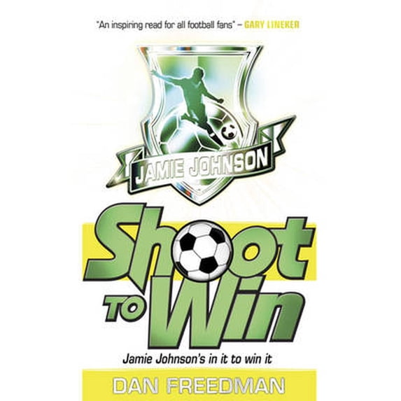Jamie Johnson: Shoot to Win. Dan Freedman (Edition 2) (Paperback)