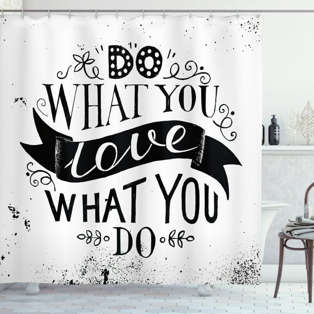 Inspirational Shower Curtain, Do What You Love Words of Wisdom Hand