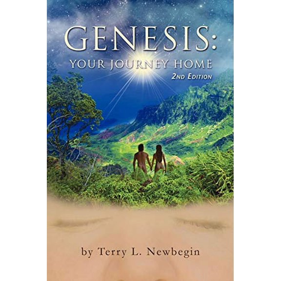 Genesis: Your Journey Home, 2nd Edition (Paperback)