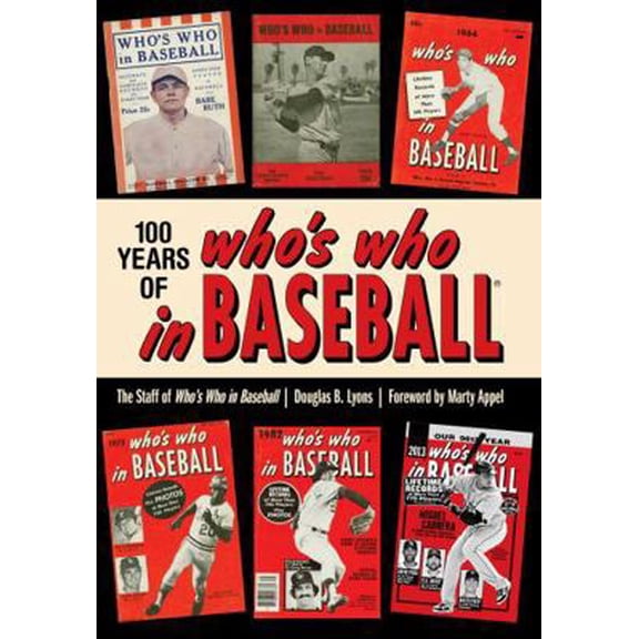 Pre-Owned 100 Years of Who's Who in Baseball (Paperback) 1493010158 9781493010158