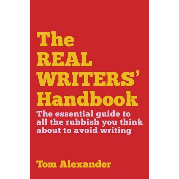 The Real Writers' Handbook, (Paperback)