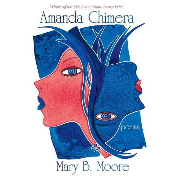 Amanda Chimera: poems, (Paperback)