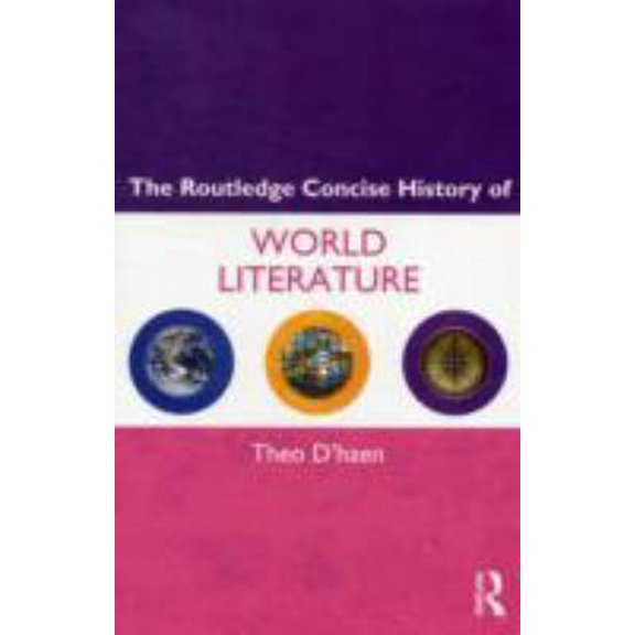 Pre-Owned The Routledge Concise History of World Literature (Paperback) 041549589X 9780415495899