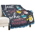 thumbnail image 4 of Penguin Blanket Penguin Gifts for Girls Women Just A Girl Who Loves Penguin Throw Blanket for Kids Adults Soft Warm Cozy Fleece Blanket for Couch Sofa \u200bBed 50"x60", 4 of 6