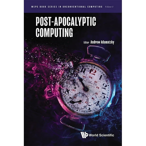Post-Apocalyptic Computing, (Hardcover)