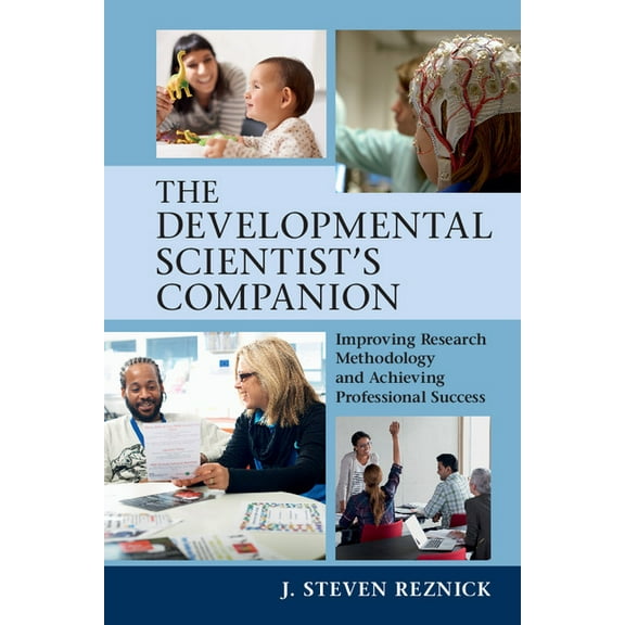 The Developmental Scientist's Companion, (Paperback)