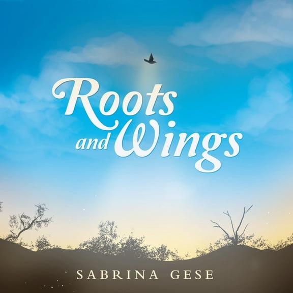 Roots and Wings, (Paperback)