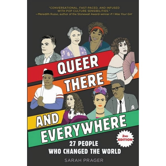 Queer, There, and Everywhere:: 27 People Who Changed the World, (Paperback)