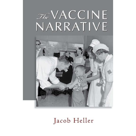 Vaccine Narrative, (Hardcover)