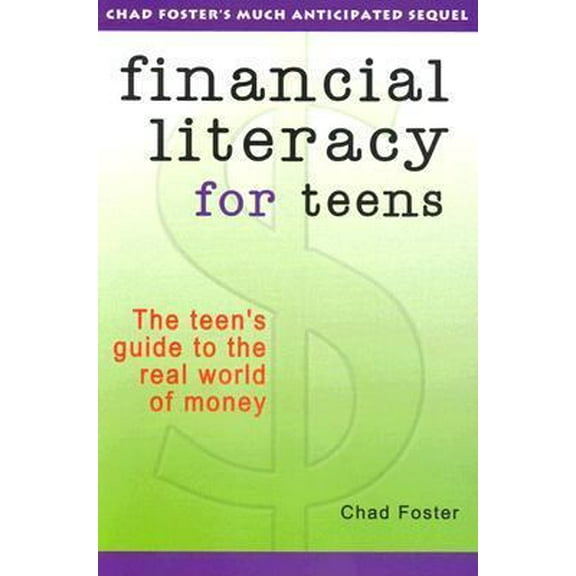 Pre-Owned Financial Literacy for Teens (Paperback) 0964445638 9780964445635