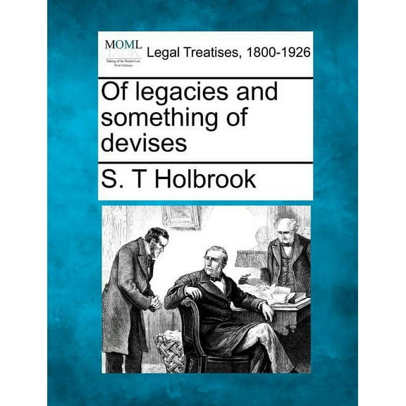 Of Legacies and Something of Devises (Paperback)