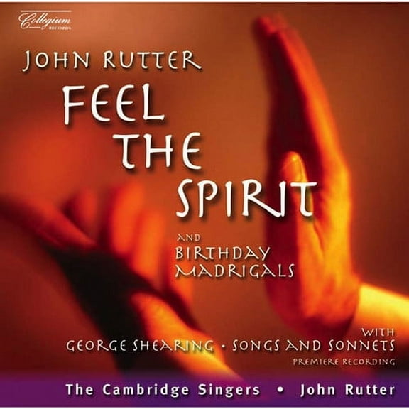 John Rutter - Feel the Spirit - Music & Performance - CD