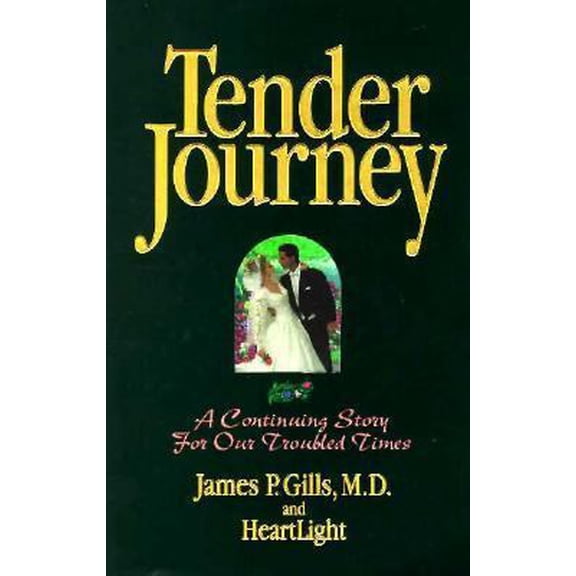 Pre-Owned Tender Journey: A Continuing Story for Our Troubled Times (Paperback) 9781879938175