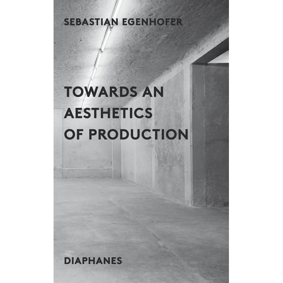 Towards an Aesthetics of Production