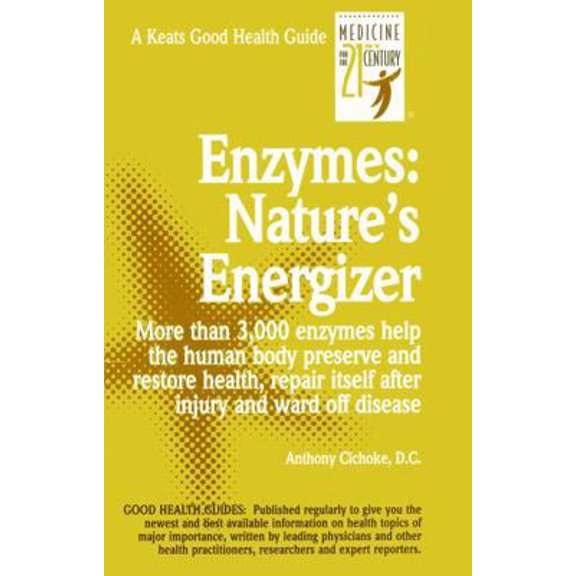 Pre-Owned Enzymes: Nature's Energizers (Paperback) 0879837241 9780879837242