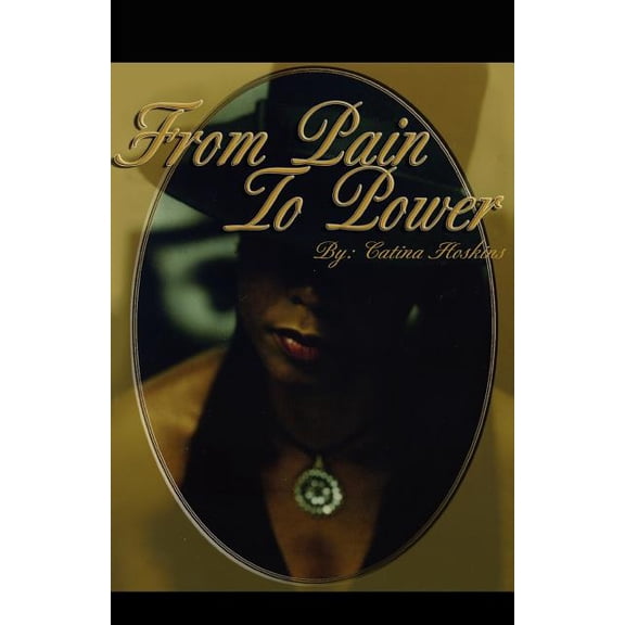 From Pain To Power, (Paperback)