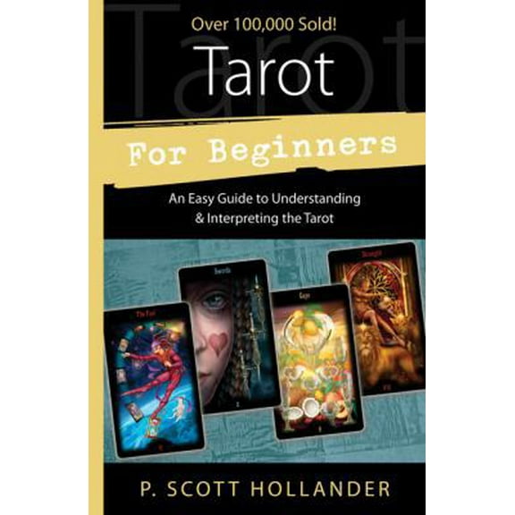 Pre-Owned Tarot for Beginners: An Easy Guide to Understanding & Interpreting the Tarot (Paperback) 1567183638 9781567183634