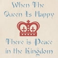 thumbnail image 3 of CafePress - When The Queen Is Happy Tote Bag - Unisex Canvas Tote Bag, Beige, 1-Piece, 3 of 7