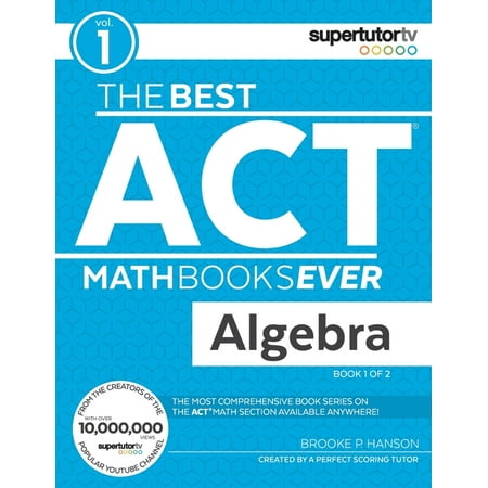 The Best ACT Math Books Ever, Book 1 (Paperback) (Best Place To Study Mathematics)