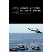 Cambridge Studies in International and C Shipping Interdiction and the Law of the Sea, Book 63, (Paperback)
