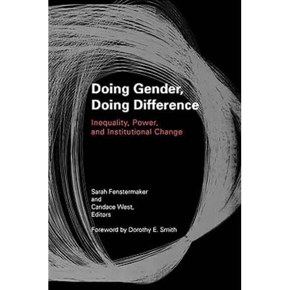 Pre-Owned Doing Gender, Doing Difference: Inequality, Power, and Institutional Change Paperback
