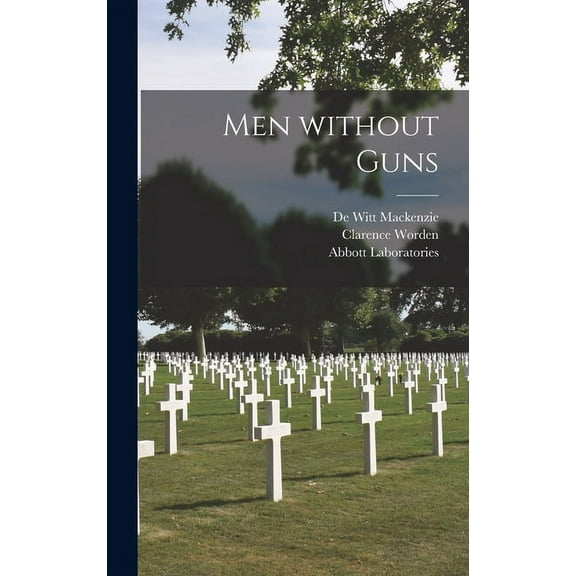 Men Without Guns, (Hardcover)