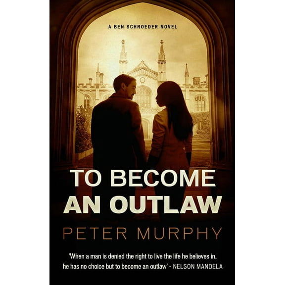 Ben Schroeder: To Become An Outlaw (Series #8) (Paperback)