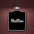 thumbnail image 2 of Muffins BLACK Aluminum Composite Sign 8.5''x10'', 2 of 9