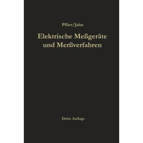 Elektrische MeÃgerÃ¤te Und MeÃverfahren, (Paperback)