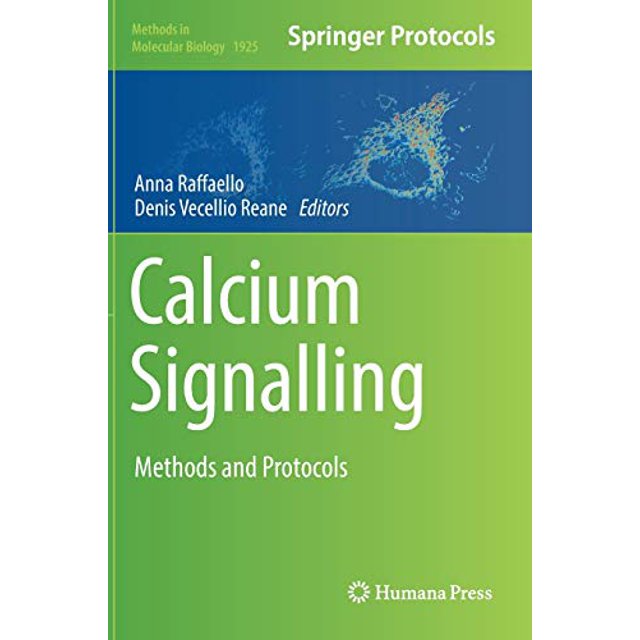 Calcium Signalling: Methods and Protocols (Methods in Molecular Biology)