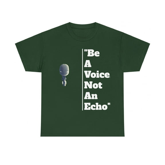 Be a Voice, Not an Echo Unisex Heavy Cotton Tee