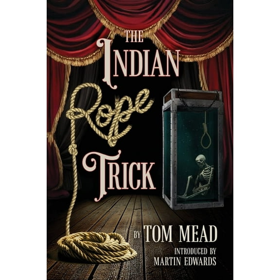 The Indian Rope Trick And Other Violent Entertainments, (Paperback)