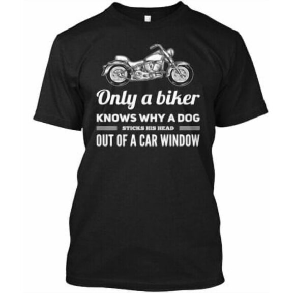Simple Fit Only A Biker Knows Why Dog T-Shirt Made in the USA All Size S-5XL