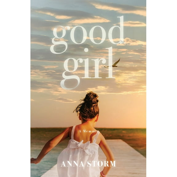 Good Girl: A Memoir, (Paperback)