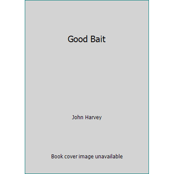 Pre-Owned Good Bait (Paperback) 0099568594 9780099568599