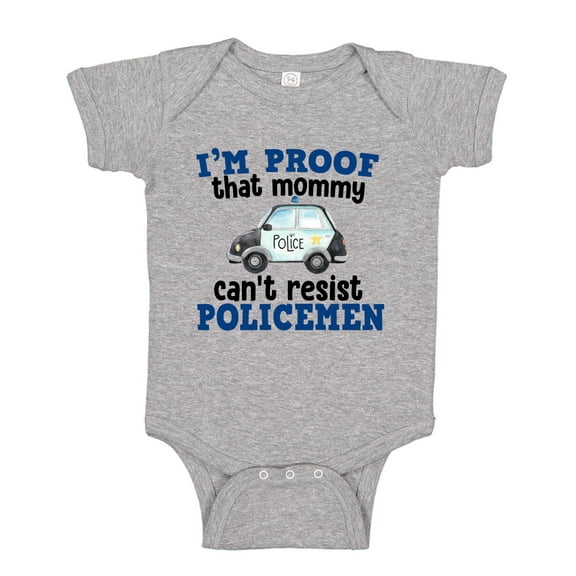 I'm Proof That Mommy Can't Resist Policemen Baby Bodysuit One Piece NB Athletic Heather