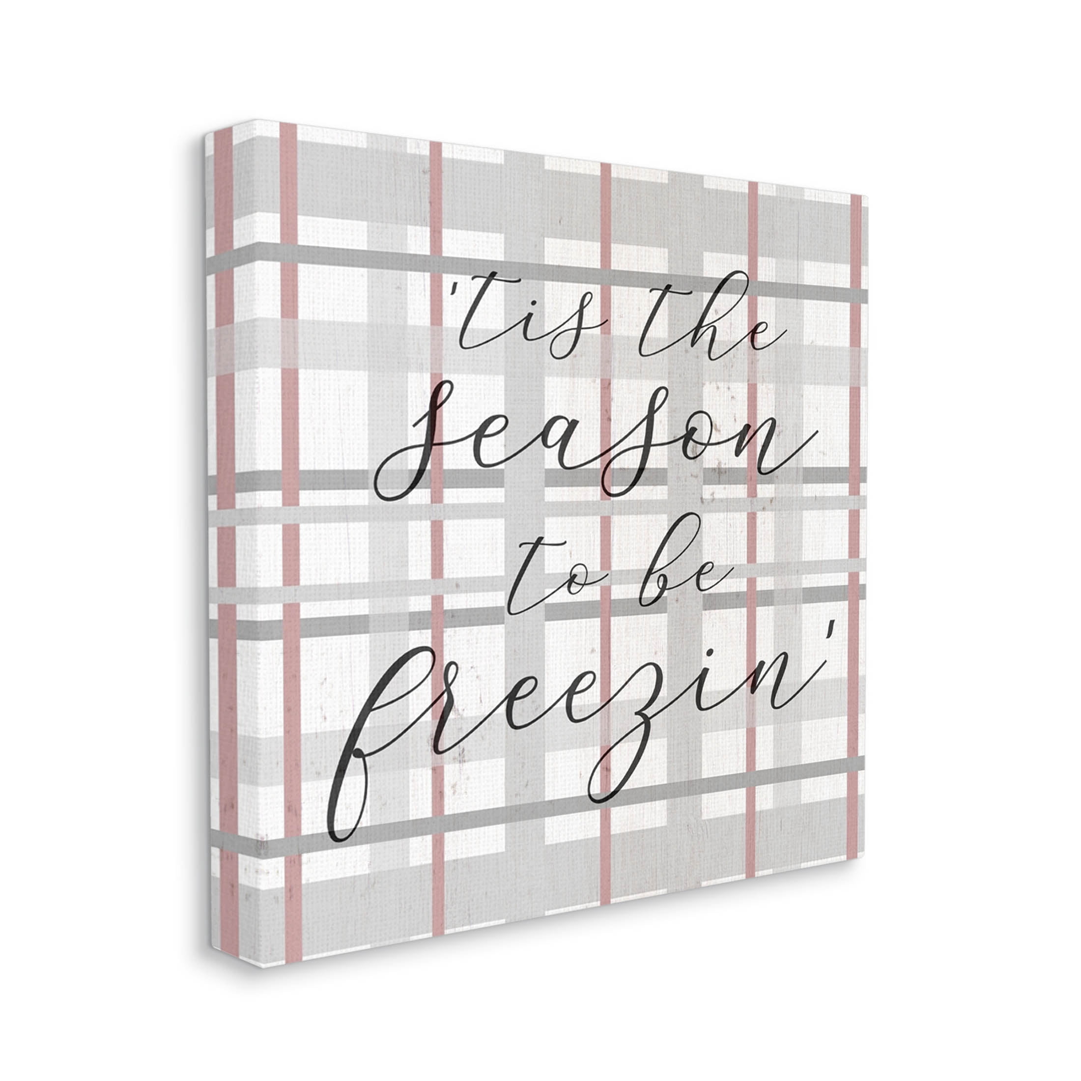 Tis The Season To Be Freezin' Winter Plaid Holiday Graphic Art Gallery Wrapped Canvas Print Wall Art