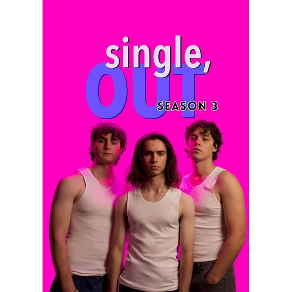 Single, Out: Season 3