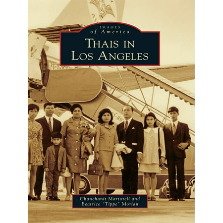 Thais in Los Angeles - eBook (Best Thai Massage Los Angeles)